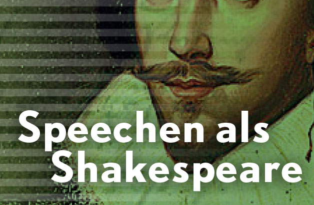 Speechen als Shakespeare